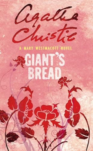 Cover of Giant Bread (As:Mary Westmacott)
