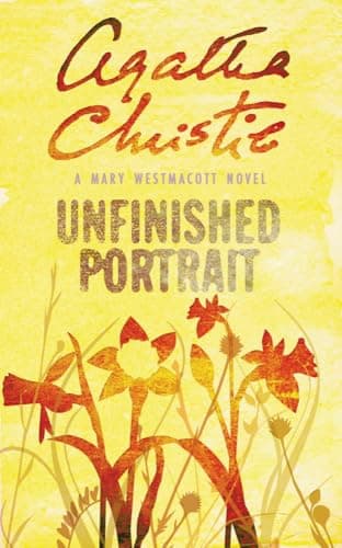 Cover of Unfinished Portrait (As:Mary Westmacott)
