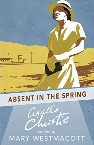 Cover of Absent in the Spring (As:Mary Westmacott)
