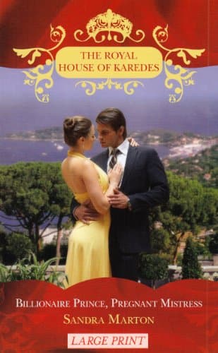 Cover of Billionaire Prince, Pregnant Mistress (By: Sandra Marton)