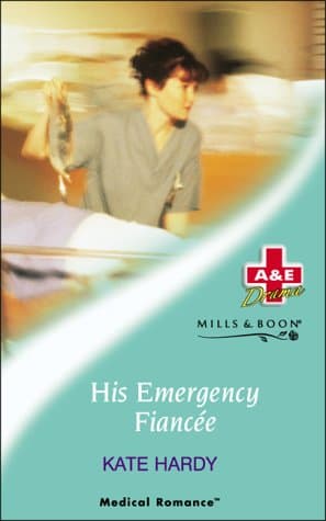 Cover of His Emergency Fiancee (By: Kate Hardy)