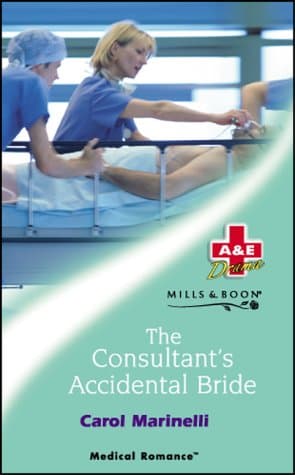 Cover of The Consultant's Accidental Bride (By: Carol Marinelli)