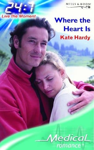 Cover of Where The Heart Is (By: Kate Hardy)