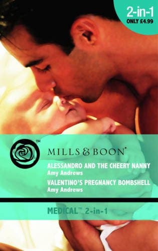 Cover of Alessandro and the Cheery Nanny / Valentino's Pregnancy Bombshell