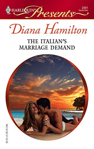 Cover of The Italian's Marriage Demand (By: Diana Hamilton)