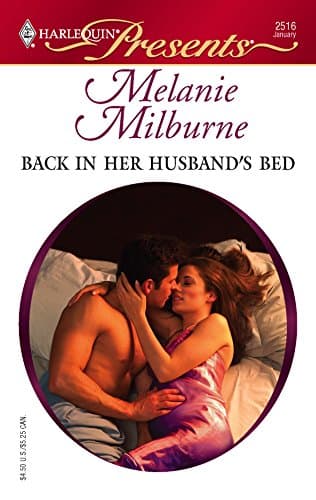 Cover of Back In Her Husband's Bed (By: Melanie Milburne)