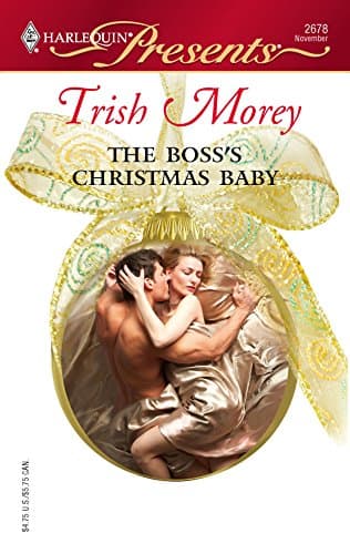 Cover of The Boss's Christmas Baby (By: Trish Morey)