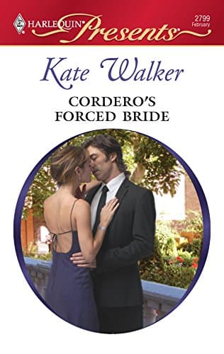Cover of Cordero's Forced Bride (By: Kate Walker)