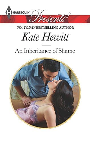 Cover of An Inheritance of Shame (By: Kate Hewitt)