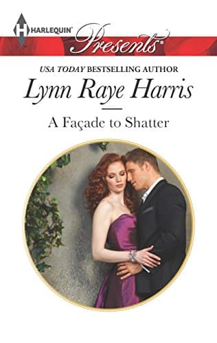 Cover of A Facade to Shatter (By: Lynn Raye Harris)