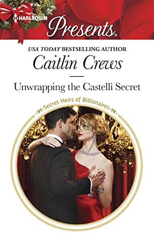 Cover of Unwrapping the Castelli Secret (By: Caitlin Crews)