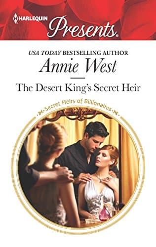 Cover of The Desert King's Secret Heir (By: Annie West)