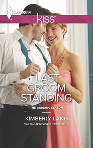 Cover of Last Groom Standing (By: Kimberly Lang)
