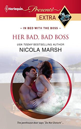 Cover of Her Bad, Bad Boss (By: Nicola Marsh)