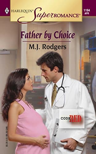 Cover of Father by Choice (By: M.J. Rodgers)