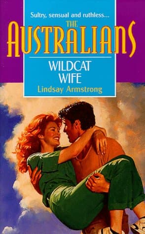 Cover of Wildcat Wife (By: Lindsay Armstrong)