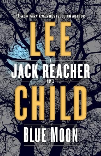 Cover of Blue Moon (By: Lee Child)