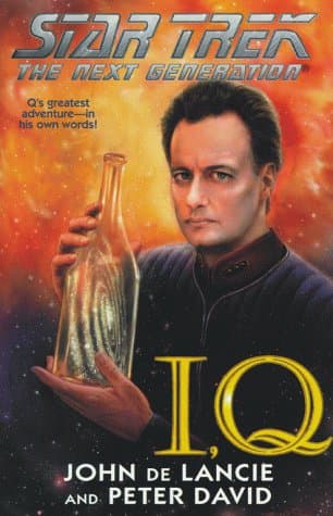 Cover of I, Q (By: Peter David,John de Lancie)