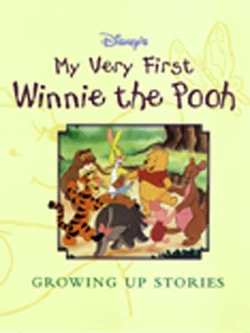 Cover of My Very First Winnie the Pooh Growing Up Stories (By: Kathleen Weidner Zoehfeld)