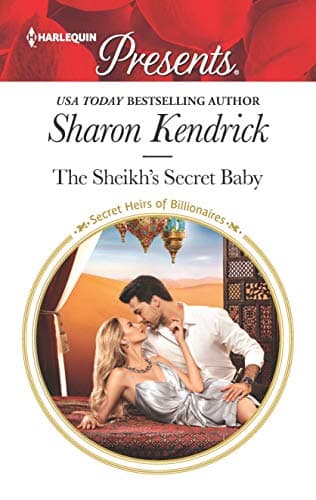 Cover of The Sheikh's Secret Baby (By: Sharon Kendrick)