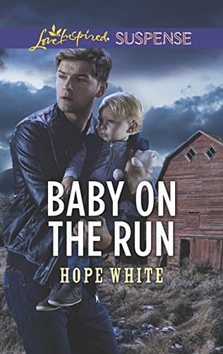 Cover of Baby on the Run (By: Hope White)