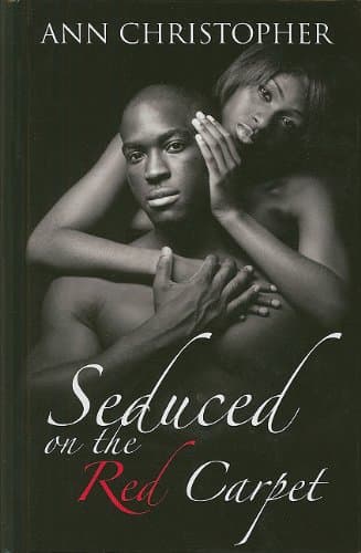 Cover of Seduced on the Red Carpet (By: Ann Christopher)