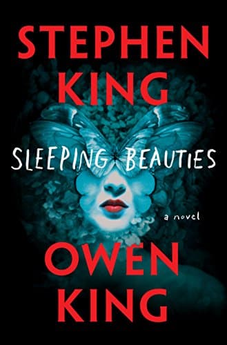 Cover of Sleeping Beauties (With: Owen King)