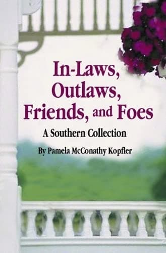 Cover of In-Laws, Outlaws, Friends, and Foes