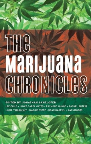 Cover of The Marijuana Chronicles (By: Jonathan Santlofer)