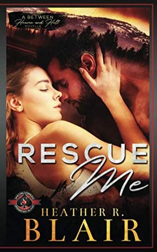 Cover of Rescue Me (By: Heather R. Blair)