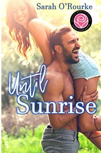 Cover of Until Sunrise (By: Sarah O'Rourke)