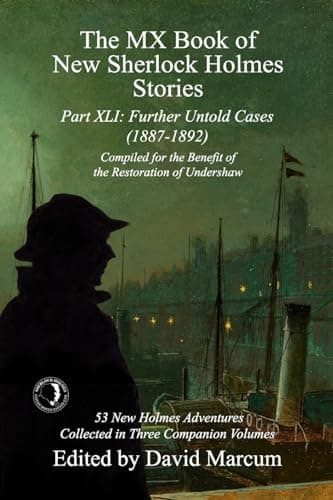 Cover of Part XLI: Further Untold Cases - 1887-1892 (By: David Marcum)