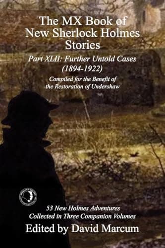 Cover of Part XLII: Further Untold Cases 1894-1922 (By: David Marcum)