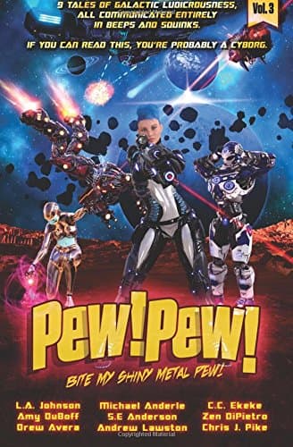 Cover of Pew! Pew! - Bite My Shiny Metal Pew!