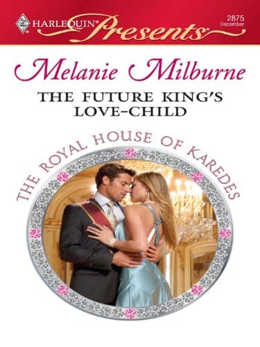 Cover of The Future King's Love-Child (By: Melanie Milburne)
