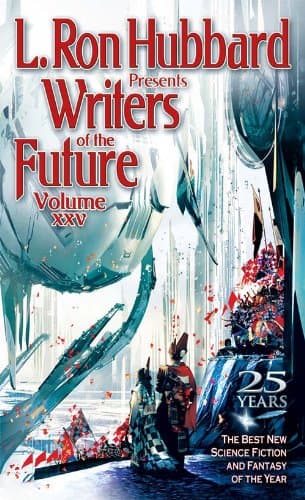 Cover of L. Ron Hubbard Presents Writers of the Future 25