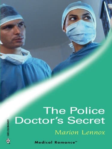 Cover of The Police Doctor's Secret (By: Marion Lennox)