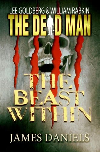 Cover of The Beast Within (By: James Daniels,Lee Goldberg,William Rabkin)