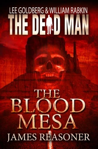 Cover of The Blood Mesa (By: James Reasoner,Lee Goldberg,William Rabkin)