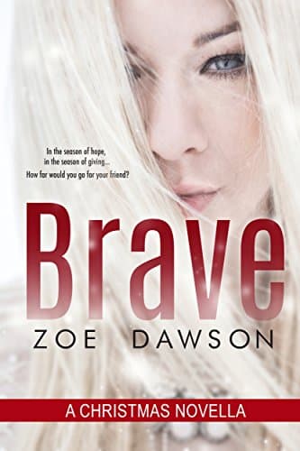 Cover of Brave (By: Zoe Dawson)