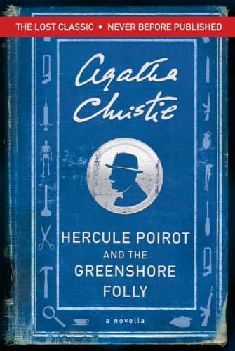 Cover of Hercule Poirot and the Greenshore Folly