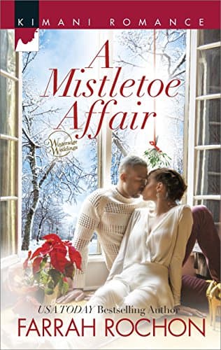 Cover of A Mistletoe Affair (By: Farrah Rochon)
