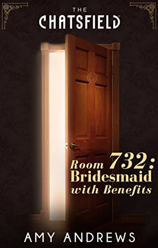 Cover of Room 732: Bridesmaid with Benefits