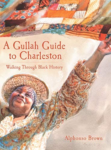 Cover of A Gullah Guide to Charleston: Walking Through Black History (By: Alphonso Brown)