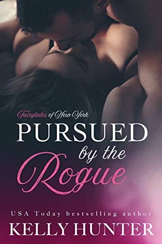 Cover of Pursued by the Rogue (By: Kelly Hunter)