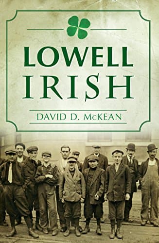 Cover of Lowell Irish (By: David D. McKean)