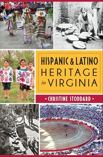 Cover of Hispanic & Latino Heritage in Virginia (By: Christine Stoddard)