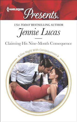Cover of Claiming His Nine-Month Consequence (By: Jennie Lucas)