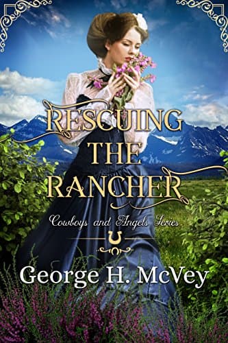 Cover of Rescuing the Rancher