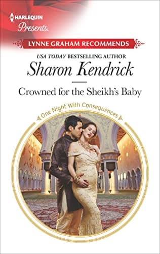 Cover of Crowned for the Sheikh's Baby (By: Sharon Kendrick)